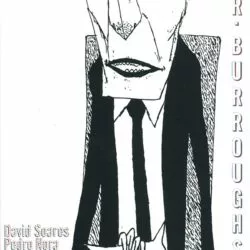 Mr Burroughs - Pedro Nora & David Soares