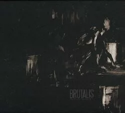 Brutalis - Thierry Van Hasselt & Karine Ponties
