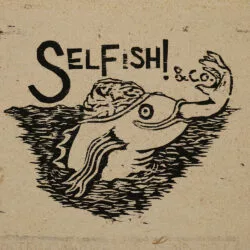 T-shirt Selfish